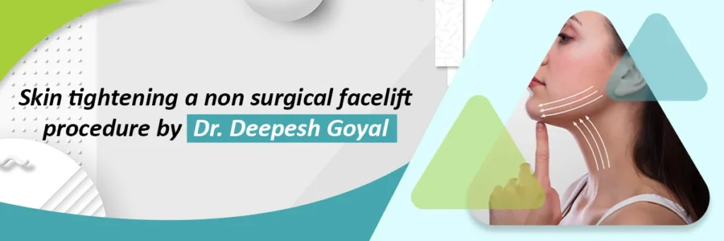 Skin tightening