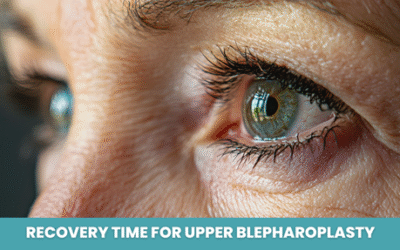 Recovery Time for Upper Blepharoplasty